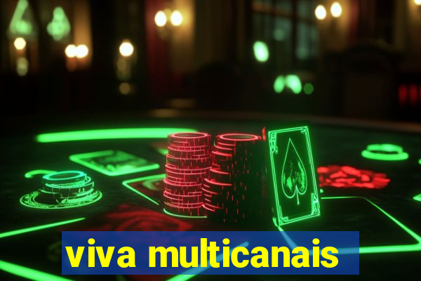 viva multicanais